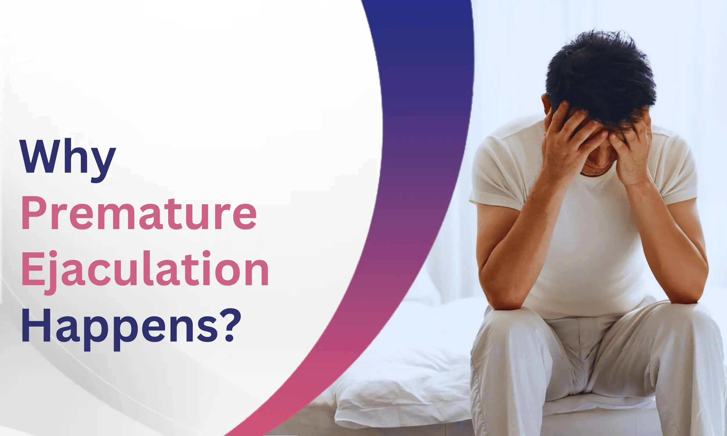 Premature ejaculation causes